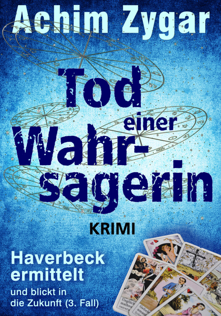 Achim Zygar: Tod einer Wahrsagerin